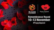 Round 6 of the Hyundai A-League will be 'Remembrance Round' to support Poppy Appeal.