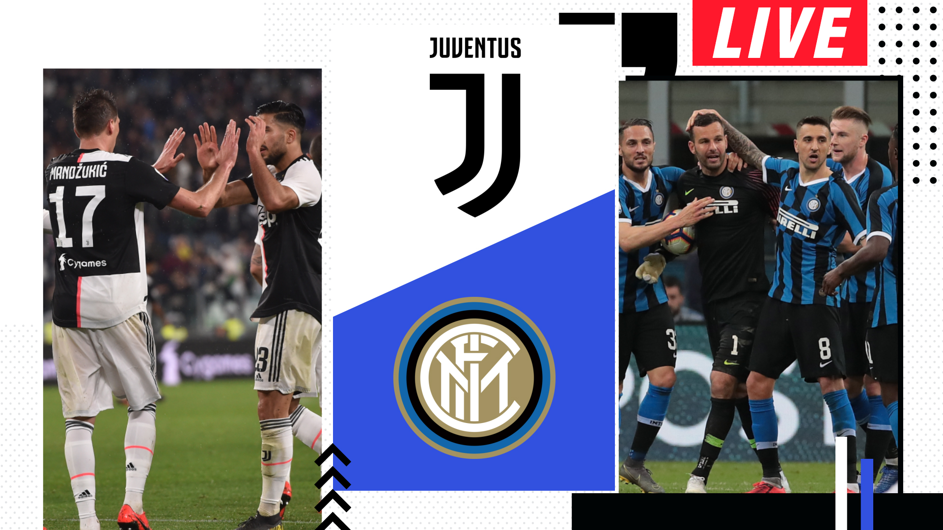 Diretta Juventus Inter Live Dove Vederla In Tv E Streaming Goal Com Diretta Juventus Inter Live Dove Vederla In Tv E Streaming Goal Com