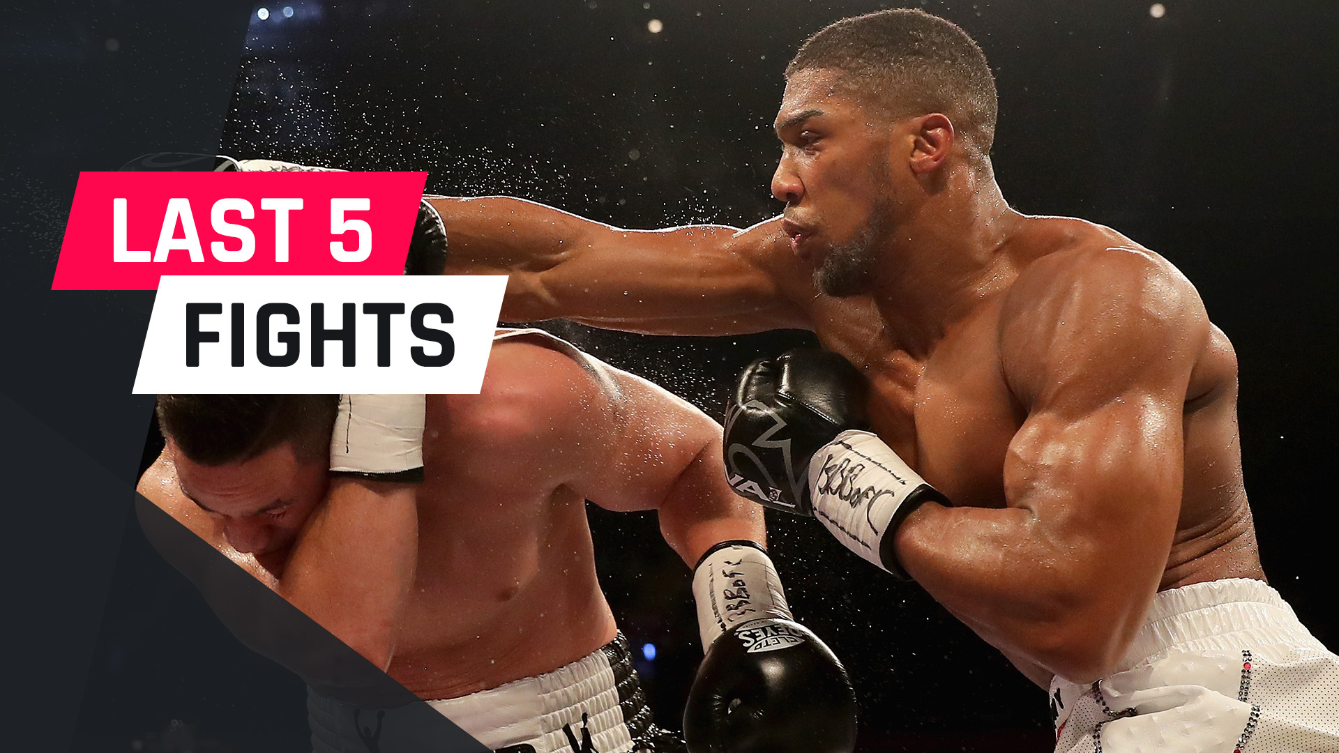 Anthony Joshua's last five fights Boxing Sporting News