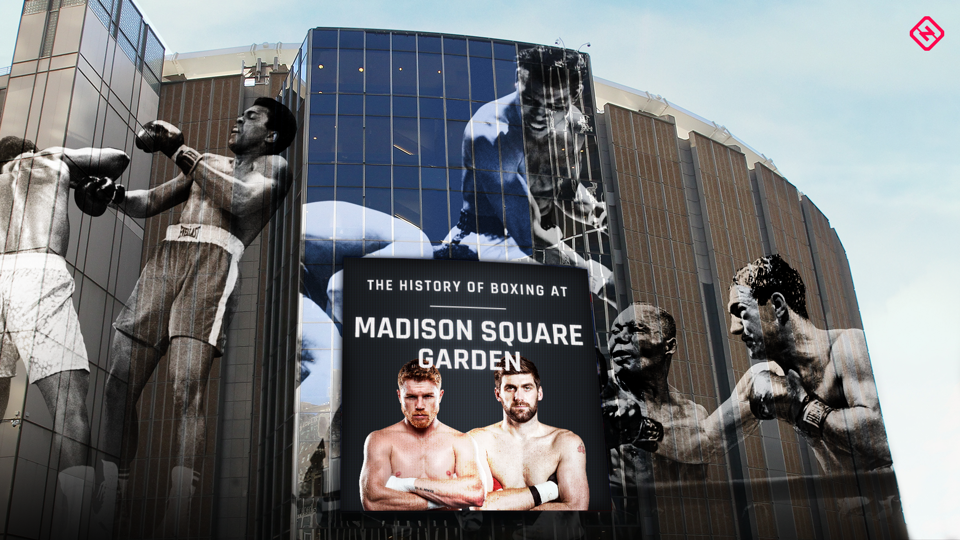The history of boxing at Madison Square Garden Boxing Sporting News