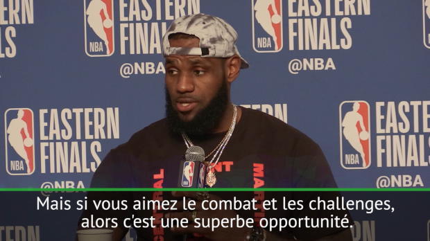 Basket : Conf.Est - Match 7 - LeBron - "Il va falloir aller au combat"