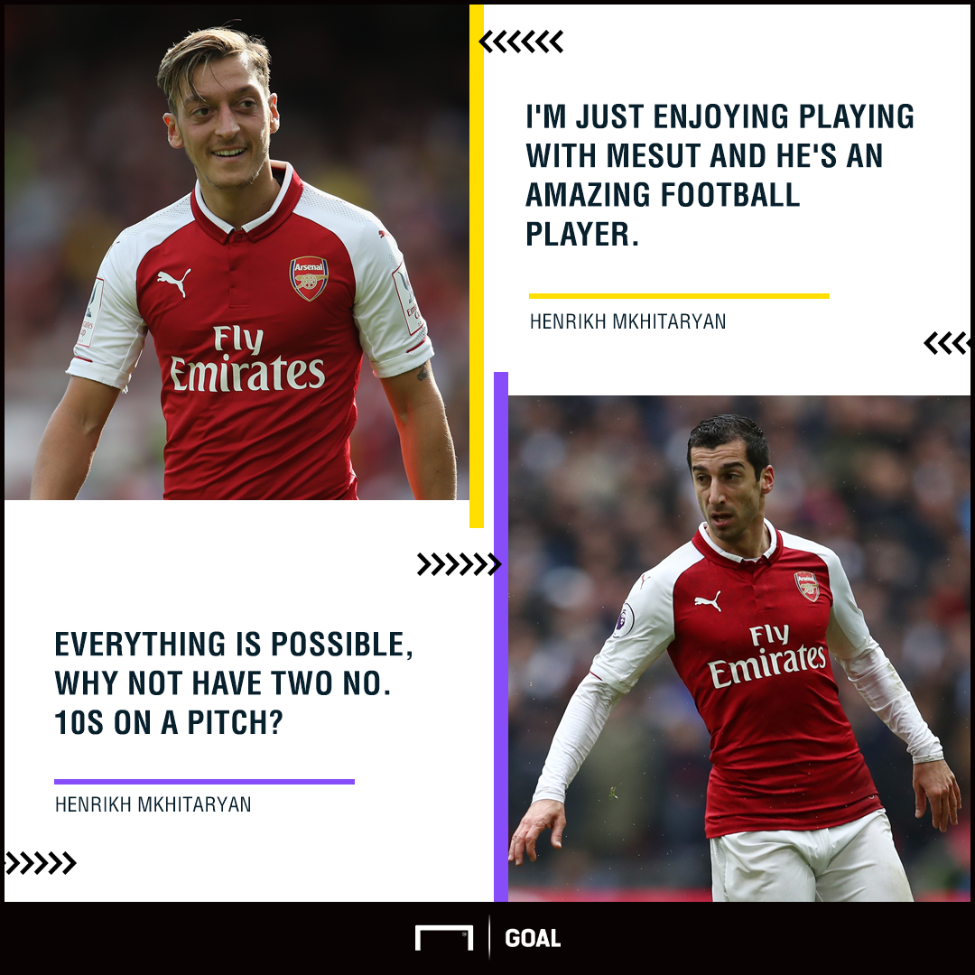 Henrikh Mkhitaryan can play with Mesut Ozil