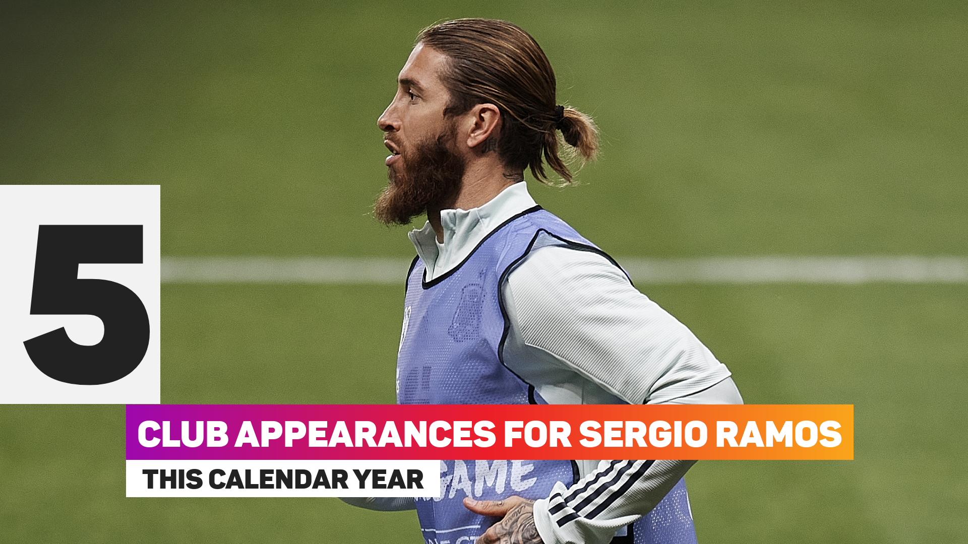 Sergio Ramos has made just five appearances in 2021