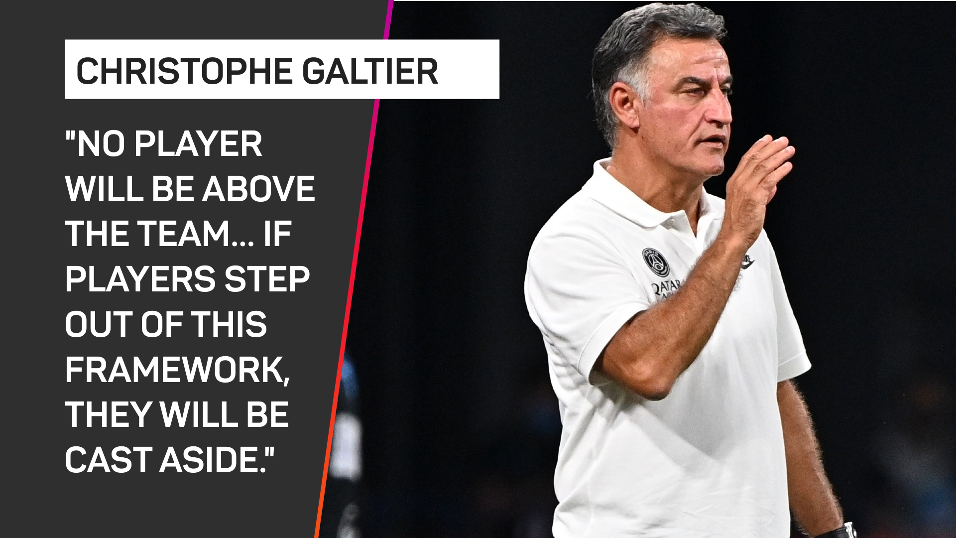 Christophe Galtier has laid down a marker at PSG