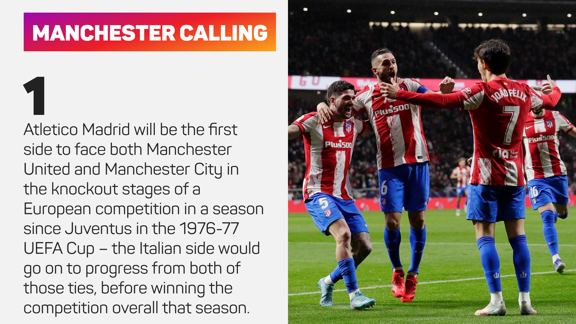 Atletico Madrid face both the Manchester clubs in the Champions League this season.
