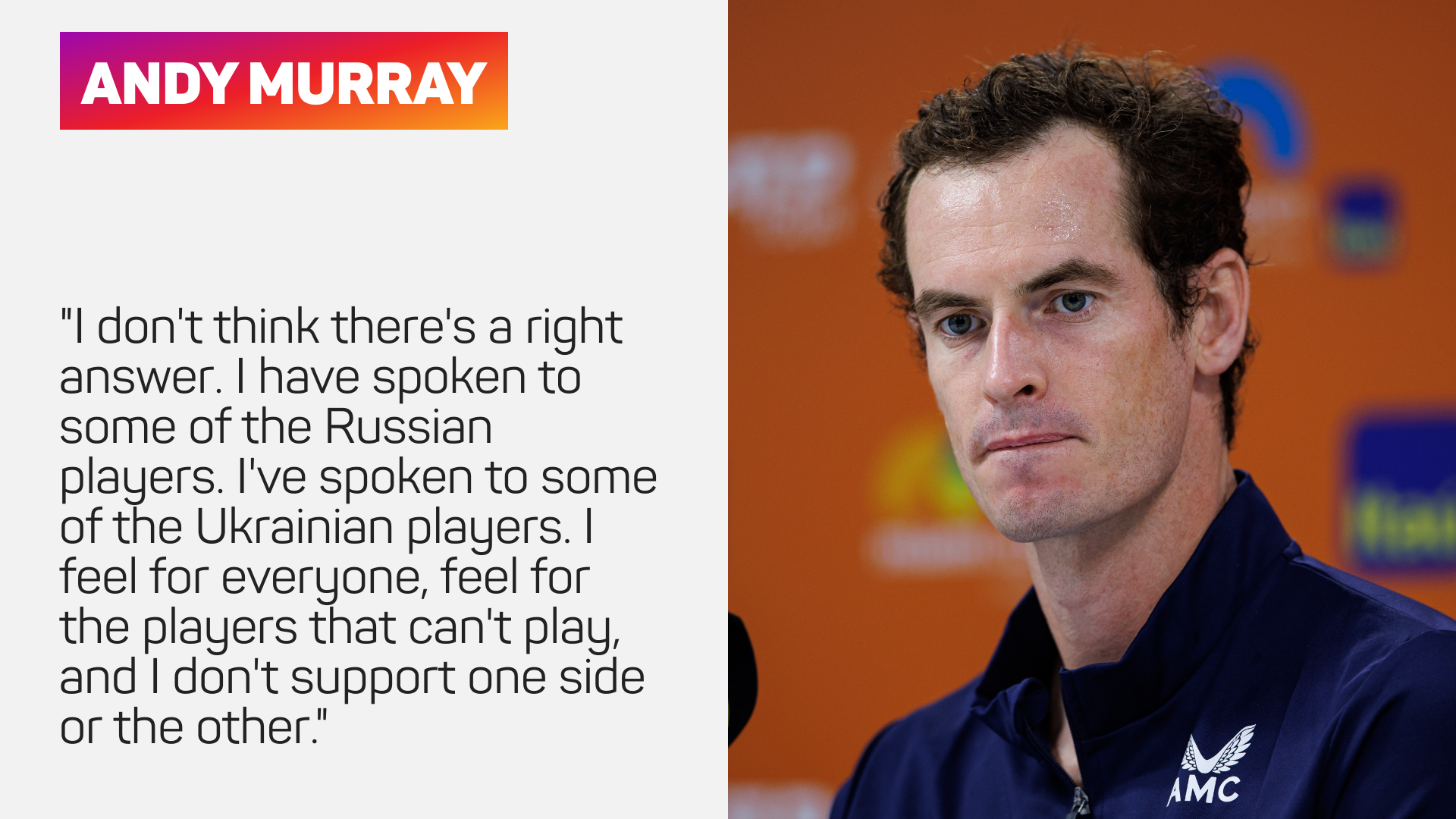 Andy Murray does not support Wimbledon's ban on Russian and Belarusian players